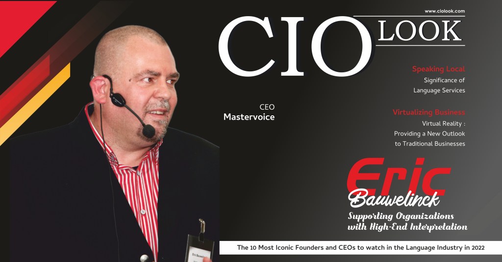 The 10 Most Iconic Founders and CEOs to Watch in the Language Industry in 2022
